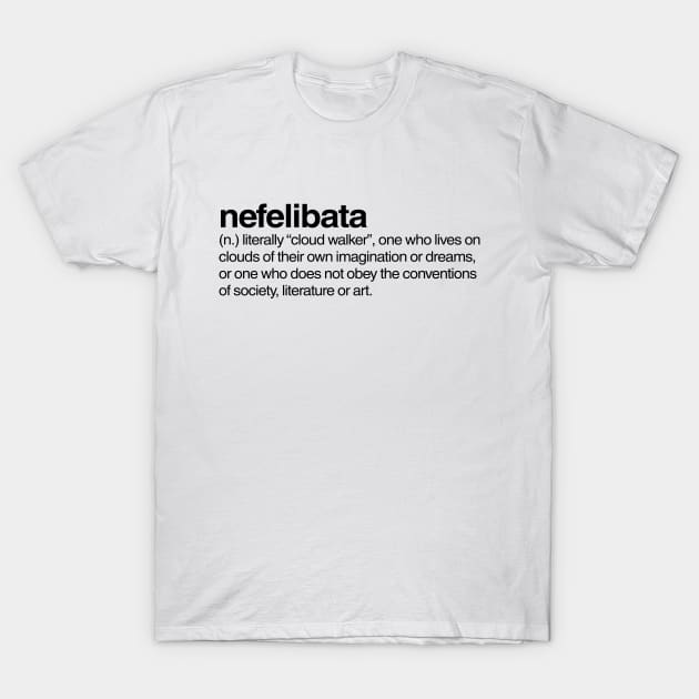 Nefelibata T-Shirt by Onomatophilia